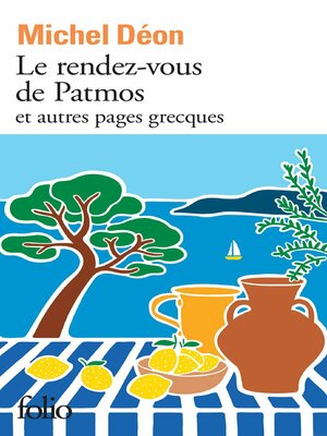 cover image of Le rendez-vous de Patmos et autres pages grecques
